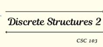 Discrete Structures 2